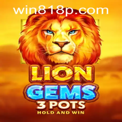 Exploring the Exciting World of LionGems3pots and 818p PH Login