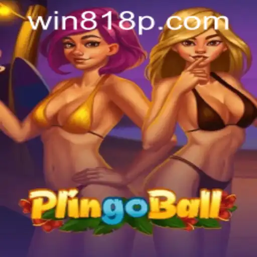 The Exciting World of Plingoball and 818p PH Login